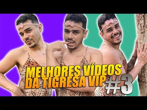 videos tigresa vip